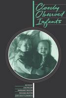 Closely Observed Infants 0715623117 Book Cover