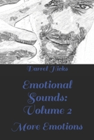 Emotional Sounds: Volume 2: More Emotions B084PZ6YR8 Book Cover