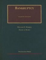 Warren And Bussel's Bankruptcy, 6th (University Casebook Series®) 1599416581 Book Cover