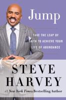 Jump: Take the Leap of Faith to Achieve Your Life of Abundance 0062220357 Book Cover