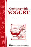 Cooking with Yogurt: Storey Country Wisdom Bulletin A-86 0882663267 Book Cover