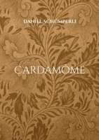 Cardamôme 2322454265 Book Cover