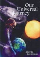 Our Universal Journey 0987261509 Book Cover