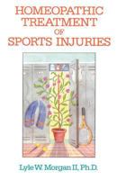 Homeopathic Treatment of Sports Injuries 0892812273 Book Cover