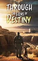 Through the Lens of Destiny B0CM1P96HM Book Cover