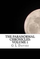 The Paranormal Chronicles: Volume 1 1502542013 Book Cover