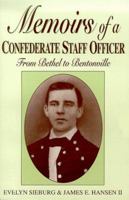 Memoirs of a Confederate Staff Officer: From Bethel to Bentonville (Civil War Heritage Series, V. 13) 1572490926 Book Cover