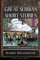 Great Serbian Short Stories 1513652516 Book Cover