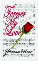 Forever My Love 1425937160 Book Cover