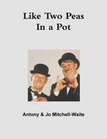 Like Two Peas in a Pot 0244777799 Book Cover