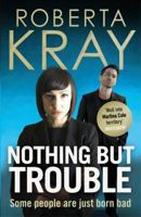 Nothing but Trouble 0751544795 Book Cover