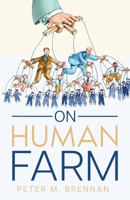 On Human Farm 1914225880 Book Cover