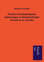 Furstlich Furstenbergische Sammlungen Zu Donaueschingen 3954912066 Book Cover