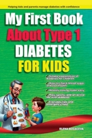 My First Book, Type 1 Diabetes B0FTFBY955 Book Cover