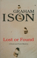 Lost or Found (Brock and Poole Mysteries) 0727865633 Book Cover