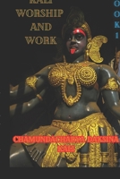 Kali, Worship and Work: Book 1 B0F62Q5YJH Book Cover