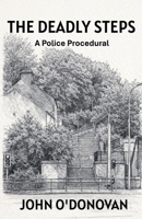 The Deadly Steps B0BTWMNKHM Book Cover