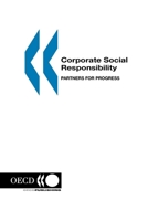 Corporate Social Responsibility: Partners for Progress (Governance (Paris, France).) 9264195122 Book Cover
