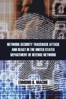 Network Security Traceback Attack and React in the United States Department of Defense Network 1466985739 Book Cover