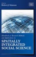 Handbook of Research Methods and Applications in Spatially Integrated Social Science 1783474777 Book Cover
