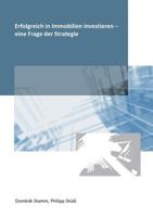 Erfolgreich in Immobilien investieren - eine Frage der Strategie 3746066875 Book Cover