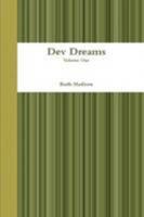 Dev Dreams, Volume One 1257853414 Book Cover