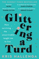 Glittering a Turd 1800180489 Book Cover