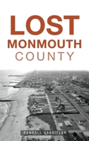 Lost Monmouth County 146714875X Book Cover