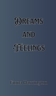 Dreams and Feelings 9916889783 Book Cover