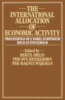 The International Allocation of Economic Activity 1349031984 Book Cover