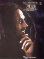 NATURAL MYSTIC THE LEGEND    LIVES ON BOB MARLEY AND THE  WAILERS 0793551528 Book Cover
