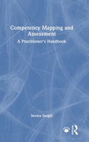 Competency Mapping and Assessment: A Practitioner Handbook 1032811536 Book Cover