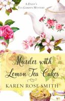 Murder with Lemon Tea Cakes 161773960X Book Cover