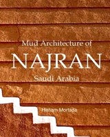 Mud Architecture of Najran, Saudi Arabia B0FB9L9GXP Book Cover