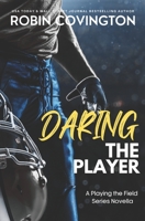 Daring the Player 1794451730 Book Cover