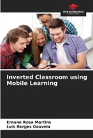 Inverted Classroom using Mobile Learning 6207786904 Book Cover