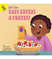 Carl Enters a Contest: An Inclusive Children's Book About an Inspiring Deaf Child, Guided Reading Level F 1731652798 Book Cover