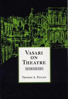 Vasari on Theatre 0809321610 Book Cover