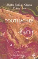 Toothaches, an anthology 1068819243 Book Cover