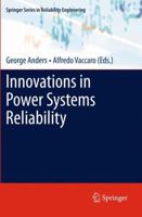 Innovations in Power Systems Reliability 0857290878 Book Cover