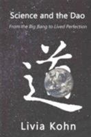 Science and the DAO: From the Big Bang to Lived Perfection 1931483329 Book Cover