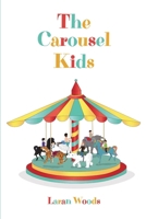 The Carousel Kids B0DVQ6C8G1 Book Cover