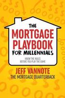 The Mortgage Playbook for Millennials 1986708314 Book Cover