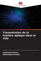 Transmission de la lumière optique dans le vide (French Edition) 6208200210 Book Cover