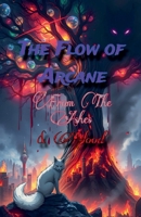 From The Ashes & Blood (The Flow of Arcane) B0FCVRVG4S Book Cover