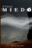 El Factor Miedo 1723287431 Book Cover
