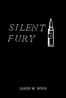 Silent Fury 1450243010 Book Cover
