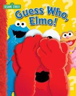 Sesame Street Guess Who? Elmo 0794412114 Book Cover