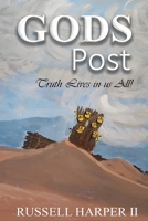 God Posts : Truth Lives in Us All! 1967903573 Book Cover