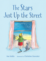 The Stars Just Up the Street 0763698342 Book Cover